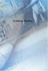 Cover of Synthetic reality =