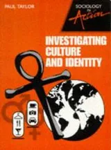 Cover of Investigating Culture and Identity (Sociology in Action S.)