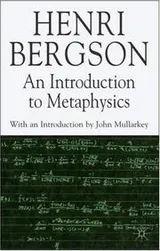 Cover of An Introduction to Metaphysics (Henri Bergson Centennial)