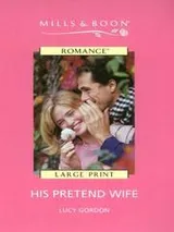 Cover of His Pretend Wife