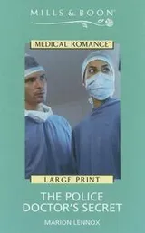 Cover of The Police Doctor's Secret