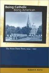 Cover of Being Catholic, Being American