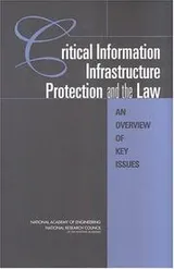 Cover of Critical information infrastructure protection and the law
