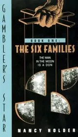 Cover of The Six Families (Gambler's Star, No 1)