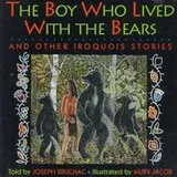 Cover of Boy Who Lived With Bears and Other Iroquois Stories