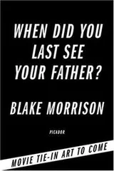 Cover of When Did You Last See Your Father?