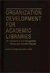 Cover of Organization development for academic libraries