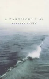Cover of A Dangerous Vine