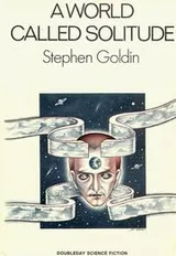 Cover of A world called solitude