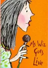Cover of Ms Wiz Goes Live