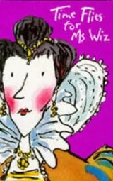 Cover of Time Flies for Ms Wiz