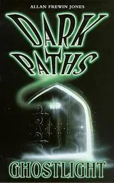 Cover of Ghostlight (Dark Paths)