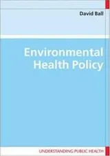 Cover of Environmental Health Policy (Understandin Public Health)