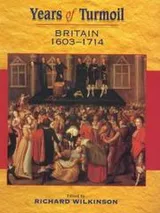 Cover of Years of Turmoil, Britain, 1603-1714 (Years Of...)
