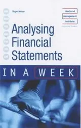 Cover of Analysing Financial Statements in a Week (In a Week)