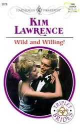 Cover of Wild And Willing (Triplet Brides)