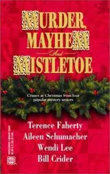Cover of Murder, Mayhem And Mistletoe