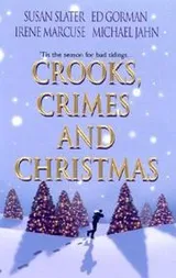 Cover of Crooks, Crimes and Christmas