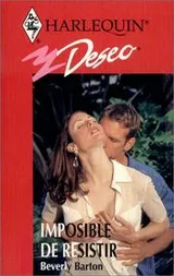 Cover of Imposible De Resistir (Impossible To Resist) (Deseo, 229)
