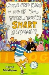Cover of Come and have a go if you think you're smart enough!