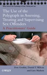 Cover of The Use of the Polygraph in Assessing, Treating And Supervising Sex Offenders