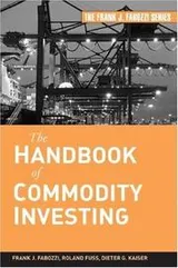 Cover of The Handbook of Commodity Investing (Frank J. Fabozzi Series)