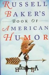 Cover of Russell Baker's book of American humor