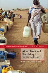 Cover of Moral Limit and Possibility in World Politics (Cambridge Studies in International Relations)