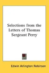 Cover of Selections from the Letters of Thomas Sergeant Perry