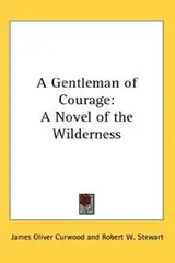 Cover of A gentleman of courage