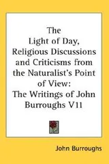 Cover of The Light of Day, Religious Discussions and Criticisms from the Naturalist's Point of View