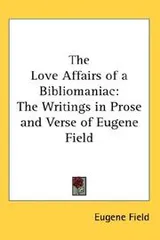 Cover of The Love Affairs of a Bibliomaniac