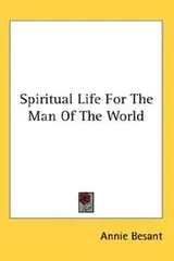 Cover of Spiritual Life For The Man Of The World