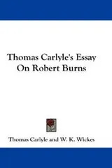 Cover of Thomas Carlyle's Essay On Robert Burns