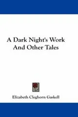 Cover of A Dark Night's Work And Other Tales