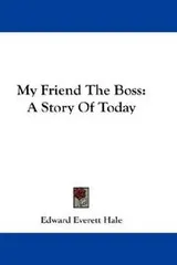 Cover of My friend the boss