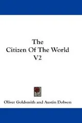 Cover of Citizen of the World, or, Letters from a Chinese Philosopher Residing in London to His Friends in the East