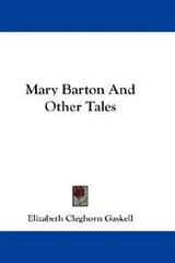 Cover of Mary Barton And Other Tales