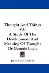 Cover of Thought and Things, vol 3