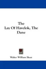 Cover of The Lay Of Havelok, The Dane