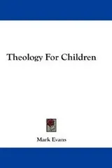 Cover of Theology For Children