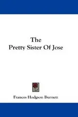 Cover of The Pretty Sister Of Jose