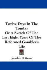 Cover of Twelve Days In The Tombs