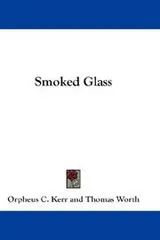 Cover of Smoked Glass