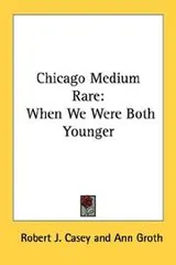 Cover of Chicago Medium Rare