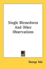 Cover of Single Blessedness And Other Observations
