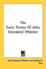 Cover of The early poems of John Greenleaf Whittier