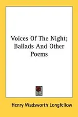 Cover of Voices Of The Night; Ballads And Other Poems