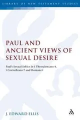 Cover of Paul and Ancient Views of Sexual Desire