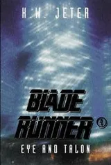 Cover of Blade Runner 4 - Eye and Talon